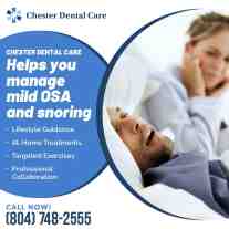 Promotional graphic for Chester Dental Care stating the practice "Helps you manage mild OSA and snoring.